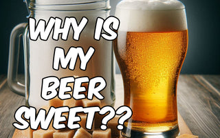 Is your beer "too sweet"?