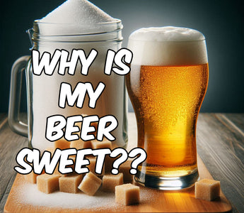 Is your beer "too sweet"?